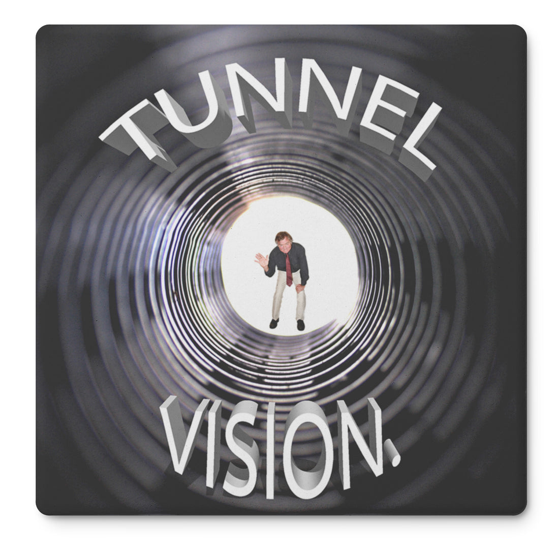 Tunnel Vision- Hello!